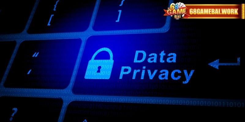 Giới thiệu chung về chính sách bảo mật 68 Game Bài