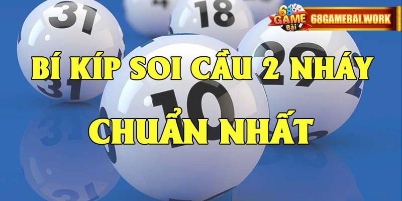 Kinh nghiệm soi câu lô 2 nháy từ cao thủ